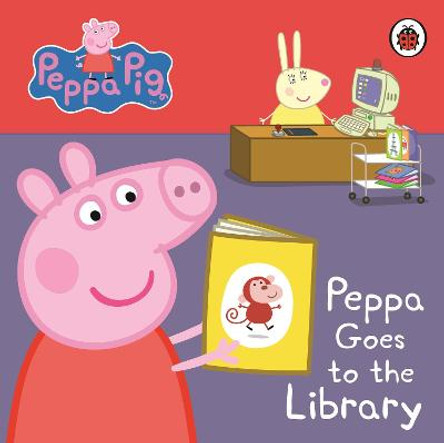 Peppa Pig: Peppa Goes to the Library: My First Storybook by Peppa Pig