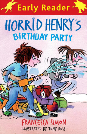 Horrid Henry Early Reader: Horrid Henry's Birthday Party: Book 2 by Francesca Simon