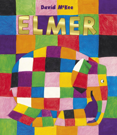 Elmer: 30th Anniversary Edition by David McKee