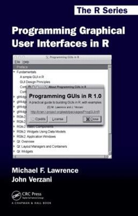 Programming Graphical User Interfaces in R by John Verzani