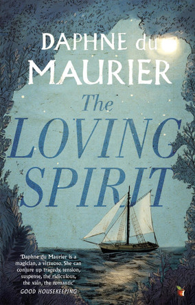 The Loving Spirit Daphne Du Maurier 9781844080939