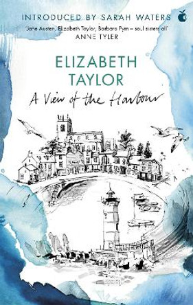 A View Of The Harbour: A Virago Modern Classic by Elizabeth Taylor