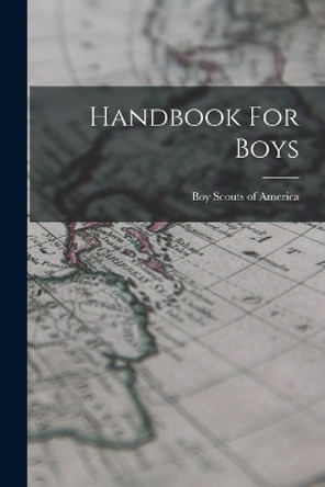 Handbook For Boys by Boy Scouts of America 9781019318201