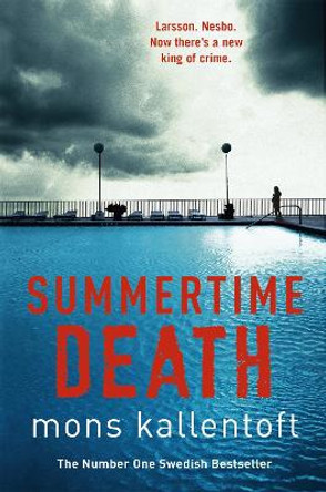 Summertime Death: Malin Fors 2 Mons Kallentoft 9781444721577