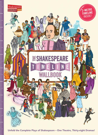 The Shakespeare Timeline Wallbook by Christopher Lloyd 9780995482029 [USED COPY]