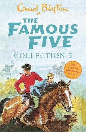 The Famous Five Collection 5: Books 13-15 by Enid Blyton