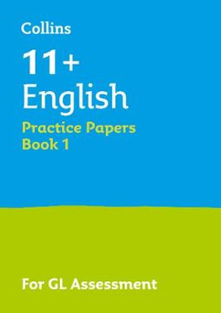 11+ English Practice Test Papers - Multiple-Choice: for the GL Assessment Tests (Letts 11+ Success) by Letts 11+