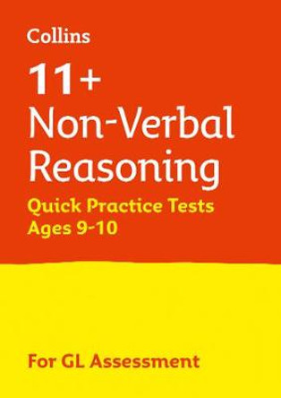 11+ Non-Verbal Reasoning Quick Practice Tests Age 9-10 for the GL Assessment tests (Letts 11+ Success) by Letts 11+