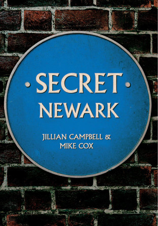 Secret Newark by Jillian Campbell