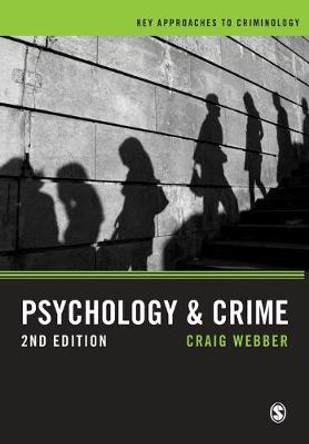 Psychology and Crime: A Transdisciplinary Perspective by Craig Webber