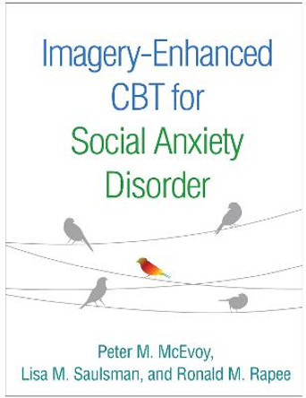 Imagery-Enhanced CBT for Social Anxiety Disorder by Peter M. McEvoy