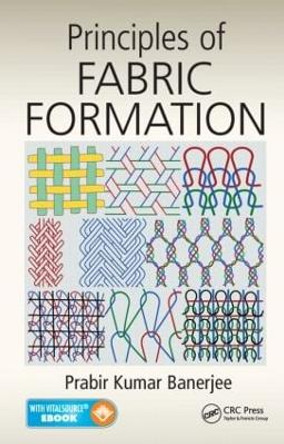 Principles of Fabric Formation by Prabir Kumar Banerjee