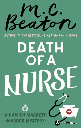 Death of a Nurse M.C. Beaton 9781472117397