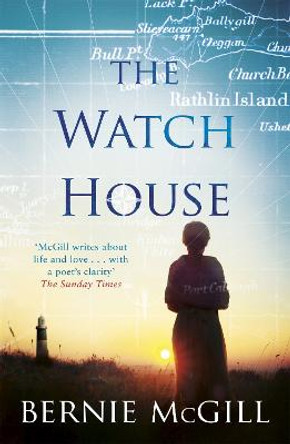 The Watch House by Bernie McGill