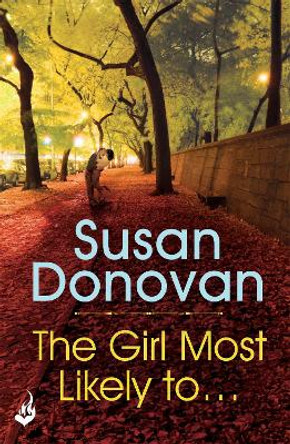 The Girl Most Likely To... by Susan Donovan