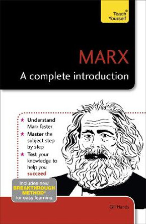 Marx: A Complete Introduction: Teach Yourself by Gill Hands