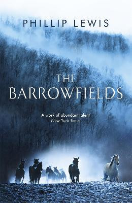 The Barrowfields Phillip Lewis 9781473636842