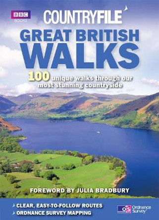Countryfile: Great British Walks: 100 unique walks through our most stunning countryside by Cavan Scott