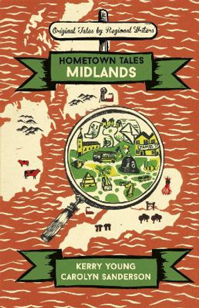 Hometown Tales: Midlands by Kerry Young