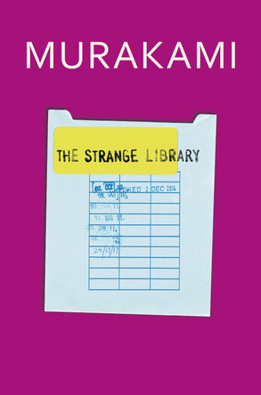 The Strange Library by Haruki Murakami