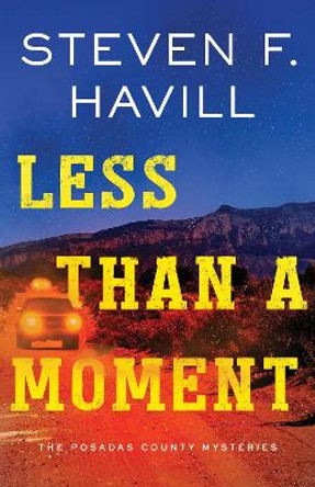 Less Than a Moment by Steven Havill