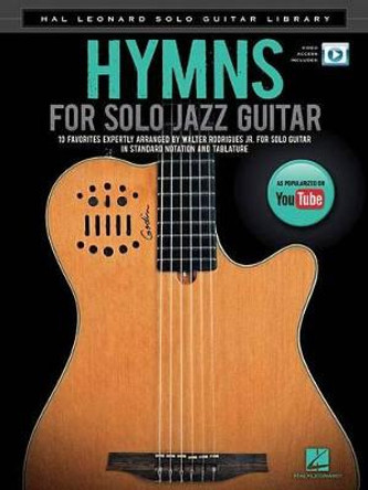 Hymns for Solo Jazz Guitar by Walter, Jr. Rodrigues