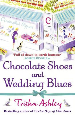 Chocolate Shoes and Wedding Blues by Trisha Ashley