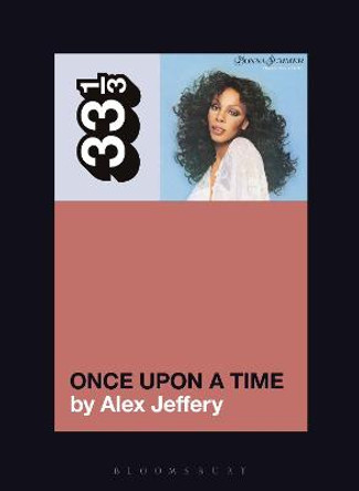 Donna Summer's Once Upon a Time by Dr Alex Jeffery