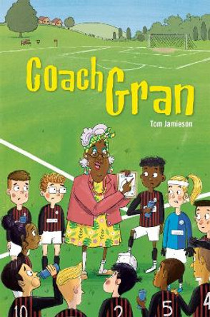 Reading Planet KS2 - Coach Gran - Level 3: Venus/Brown band by Tom Jamieson