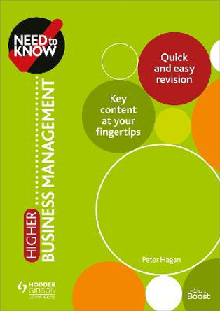 Need to Know: Higher Business Management by Peter Hagan