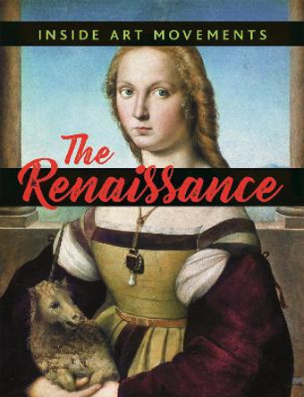 Inside Art Movements: Renaissance by Susie Brooks