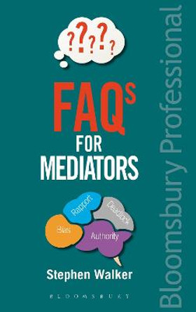 FAQs for Mediators by Stephen Walker