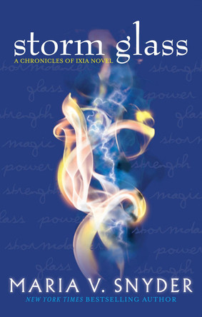 Storm Glass (The Glass Series, Book 1) by Maria V. Snyder