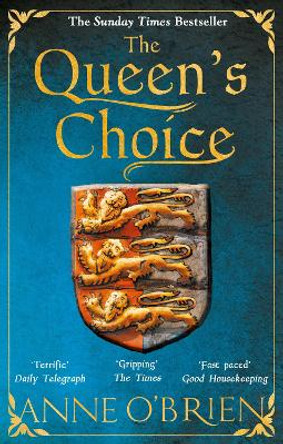 The Queen's Choice by Anne O'Brien