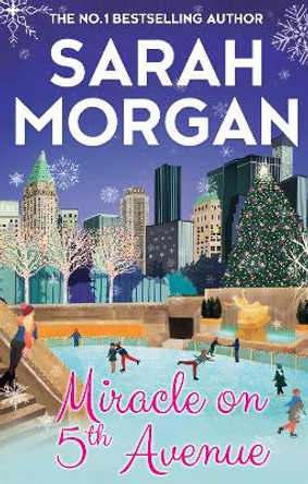 Miracle On 5th Avenue (From Manhattan with Love, Book 3) by Sarah Morgan