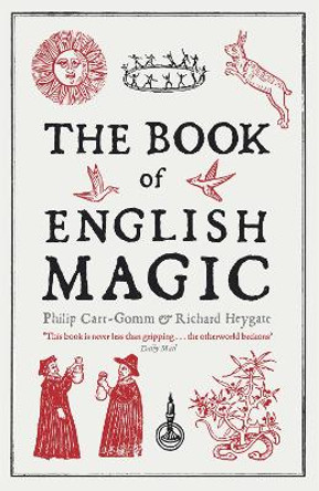 The Book of English Magic by Richard Heygate
