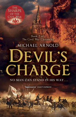 Devil's Charge: Book 2 of The Civil War Chronicles by Michael Arnold