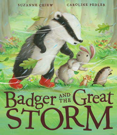 Badger and the Great Storm by Suzanne Chiew