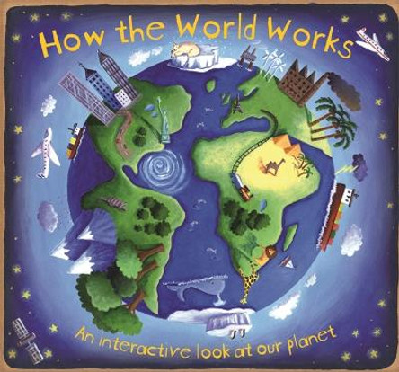 How the World Works by Beverley Young