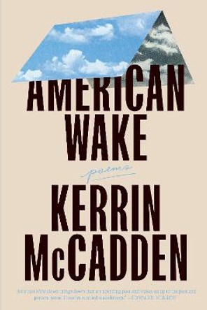 American Wake by Kerrin McCadden