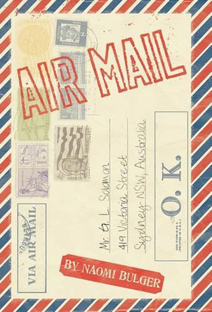 Airmail by Naomi Bulger 9781450235518 [USED COPY]