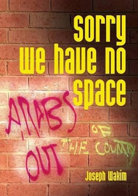 Sorry we have no space by Joseph Wakim 9781922168795 [USED COPY]