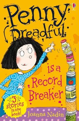 Penny Dreadful is a Record Breaker by Joanna Nadin 9781409554530 [USED COPY]
