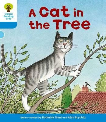Oxford Reading Tree: Level 3: Stories: A Cat in the Tree by Roderick Hunt 9780198481720 [USED COPY]