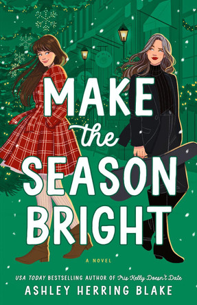 Make the Season Bright by Ashley Herring Blake 9780593550595