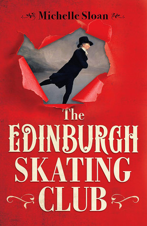 The Edinburgh Skating Club by Michelle Sloan 9781846975950 [USED COPY]