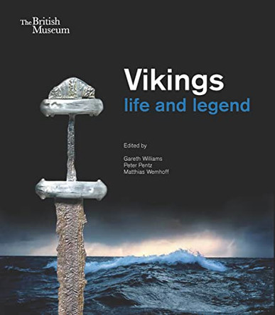 Vikings: Life and Legend by Gareth Williams 9780714123370 [USED COPY]