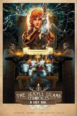 The Jekyll Island Chronicles: A Last Call: Book Three Steve Nedvidek 9781603094931