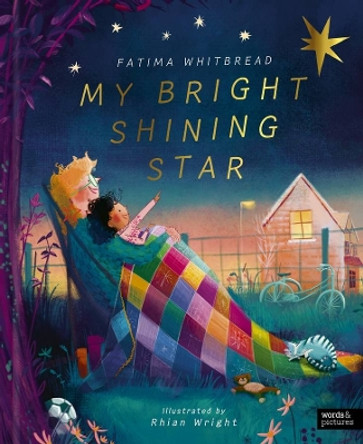 My Bright Shining Star by Fatima Whitbread 9780711296244 My Bright Shining Star by Fatima Whitbread 9780711296244