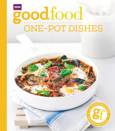 Good Food: One-pot dishes by Good Food Guides